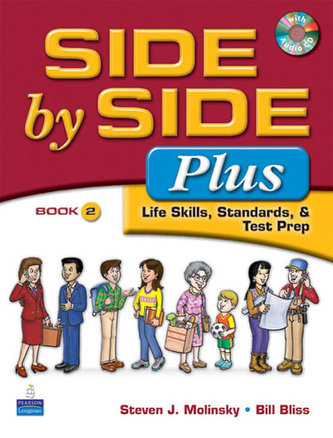 Side by Side Plus 2 - Life Skills, Standards & Test Prep Side by Side Plus 2 - Life Skills, Standards & Test Prep