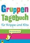 Gruppentagebuch für Krippe und Kita
