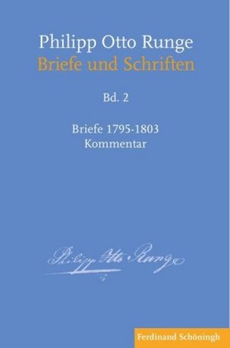 Philipp Otto Runge - Briefe 1795-1803, Kommentar