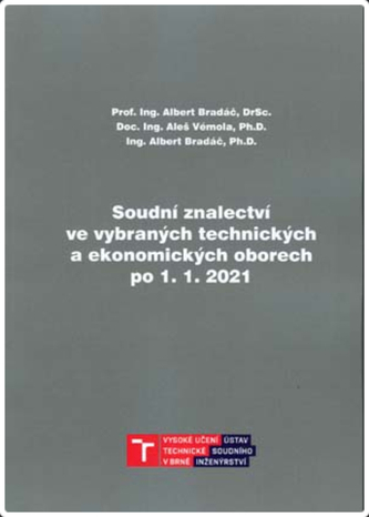 Soudní znalectví ve vybraných technických a ekonomických oborech po 1. 1. 2021