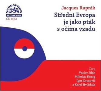 Střední Evropa je jako pták s očima vzadu