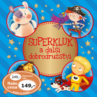 Superkluk a další dobrodružství