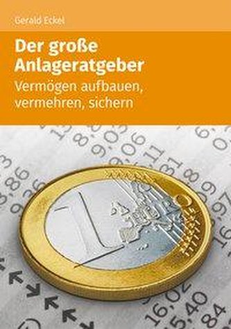 Der große Anlageratgeber (1. Auflage)