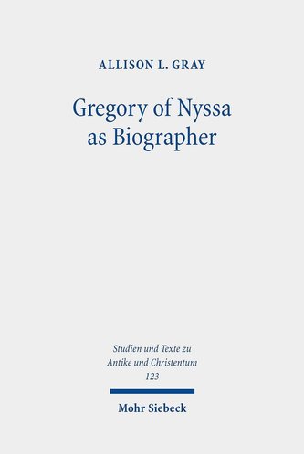 Gregory of Nyssa as Biographer