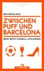 Zwischen Puff und Barcelona