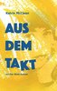 Aus dem Takt - ein Ost-West-Roman