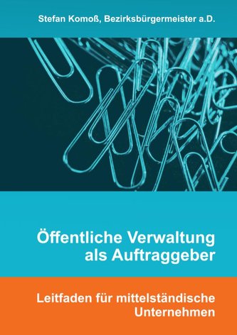 Öffentliche Verwaltung als Auftraggeber