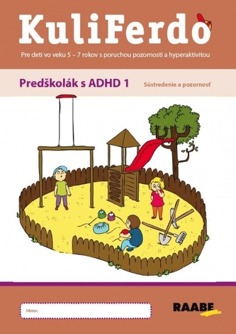 KuliFerdo Predškolák s ADHD 1