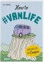 How to #vanlife
