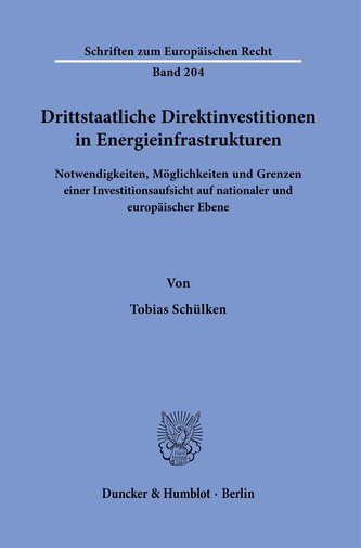 Drittstaatliche Direktinvestitionen in Energieinfrastrukturen.