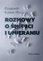 Rozmowy o śmierci i umieraniu