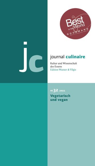 journal culinaire. Kultur und Wissenschaft des Essens