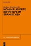 Nominalisierte Infinitive im Spanischen