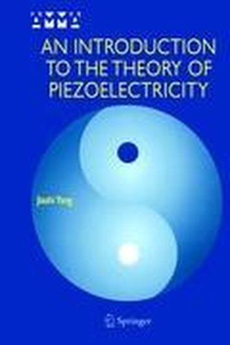 An Introduction to the Theory of Piezoelectricity