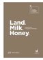 Land. Milk. Honey.