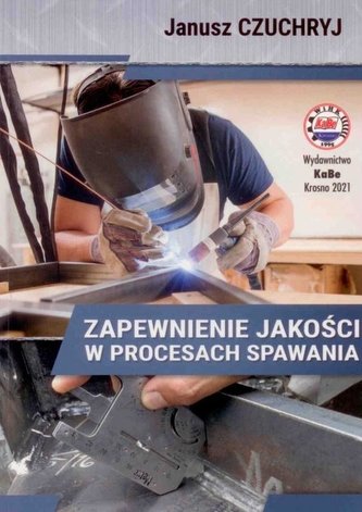 Zapewnienie jakości w procesach spawania