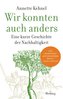 Wir konnten auch anders