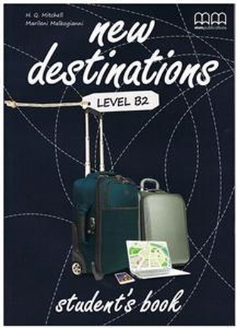 New Destinations B2 SB MM PUBLICATIONS