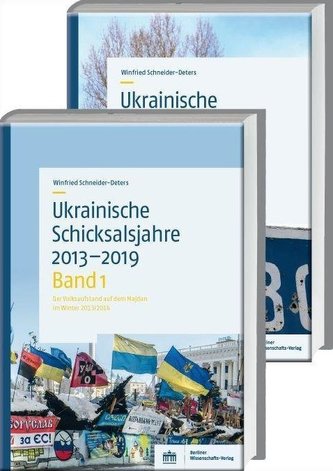 Ukrainische Schicksalsjahre 2013-2019