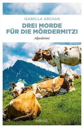 Drei Morde für die MörderMitzi