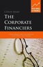 The Corporate Financiers: Williams, Modigliani, Miller, Coase, Williamson, Alchian, Demsetz, Jensen, Meckling