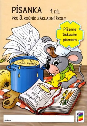 Písanka 3, 1. díl – Píšeme tiskacím písmem – dvoubarevná