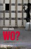 Wo?