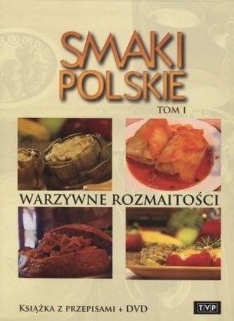 Smaki polskie T.1 Warzywne rozmaitości + DVD