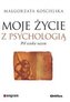 Moje życie z psychologią. Pół wieku razem