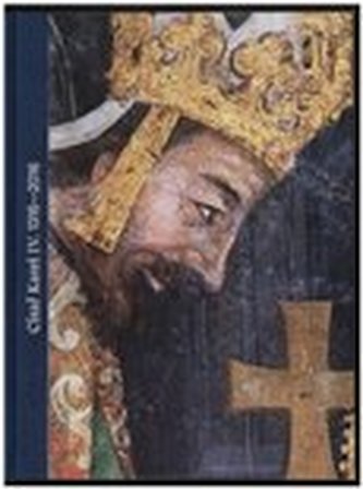 Císař Karel IV. 1316–2016