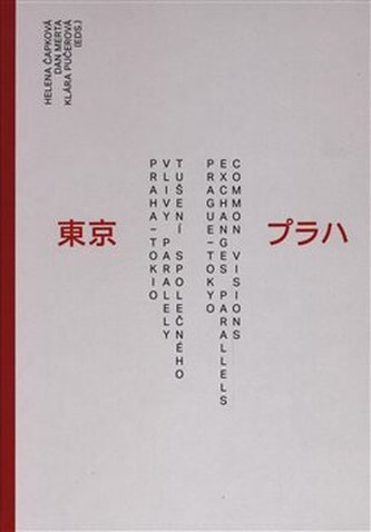 1920-2020 Praha - Tokio: Vlivy, paralely, tušení společného