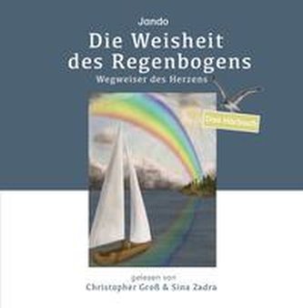 Die Weisheit des Regenbogens