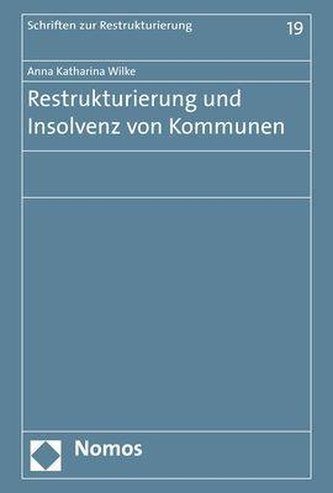 Restrukturierung und Insolvenz von Kommunen