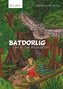 BATDORLIG und die Clans der Waldgeister