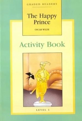 The Happy Prince AB MM PUBLICATIONS The Happy Prince AB MM PUBLICATIONS