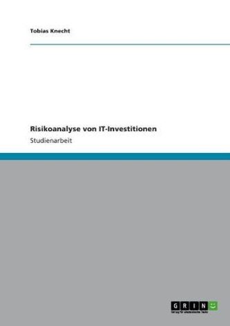 Risikoanalyse von IT-Investitionen