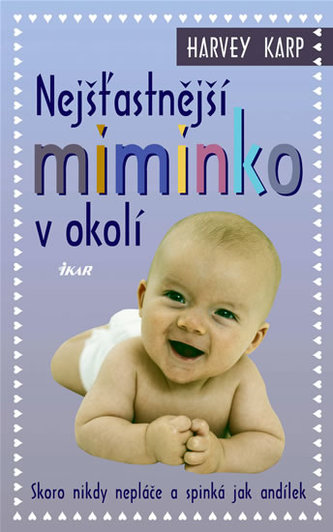 Nejšťastnější miminko v okolí