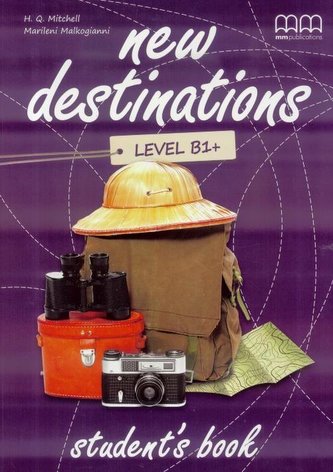 New Destinations B1+ SB MM PUBLICATIONS