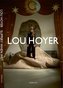Lou Hoyer: slippery when wet
