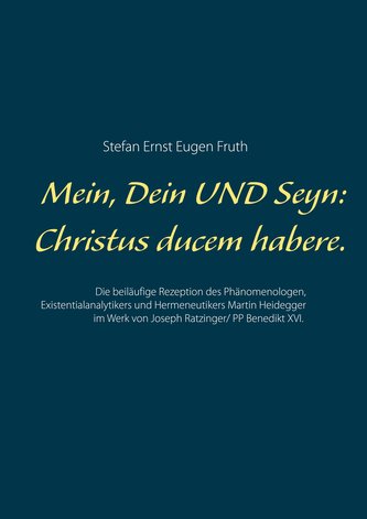 Mein, Dein UND Seyn: Christus ducem habere.