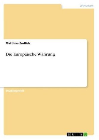 Die Europäische Währung