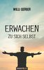 Erwachen zu sich selbst