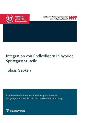 Integration von Endlosfasern in hybride Spritzgussbauteile