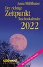 Der richtige Zeitpunkt 2022 Taschenkalender