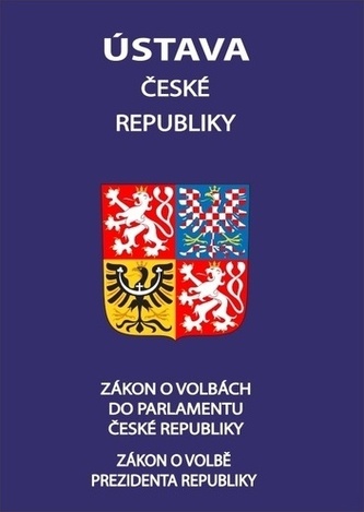 Ústava České republiky 2021 - Zákon o volbě prezidenta republiky, Zákon o volbách do Parlamentu České republiky Ústava České republiky 2021 - Zákon o volbě prezidenta republiky, Zákon o volbách do Parlamentu České republiky