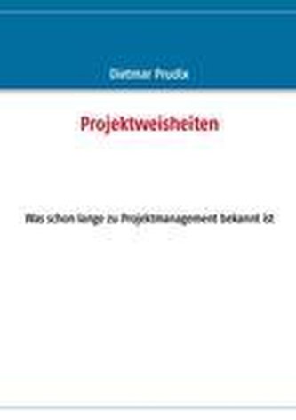 Projektweisheiten