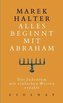 Alles beginnt mit Abraham