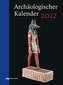 Archäologischer Kalender 2022