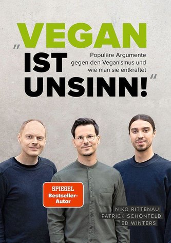 \"Vegan ist Unsinn!\"