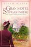 Grandhotel Schwarzenberg - Der Beginn einer neuen Zeit